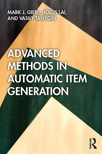 Advanced Methods in Automatic Item Generation cover