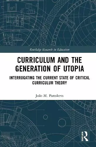 Curriculum and the Generation of Utopia cover