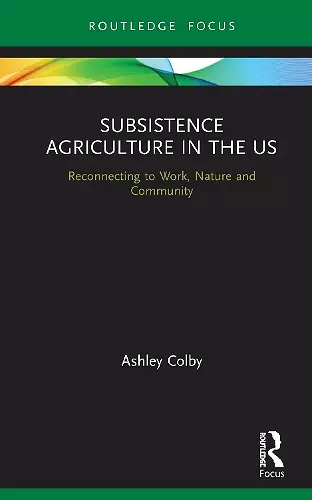 Subsistence Agriculture in the US cover