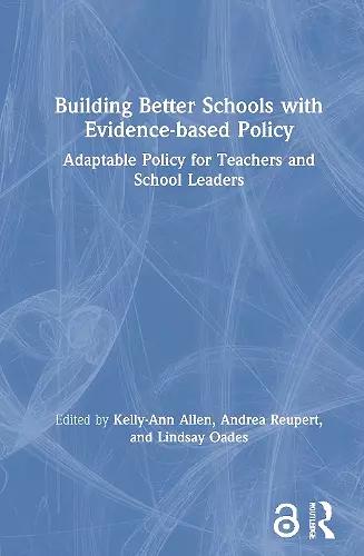 Building Better Schools with Evidence-based Policy cover