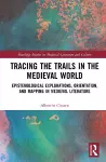 Tracing the Trails in the Medieval World cover