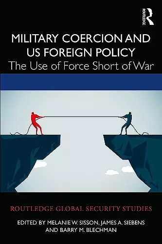 Military Coercion and US Foreign Policy cover