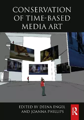 Conservation of Time-Based Media Art cover