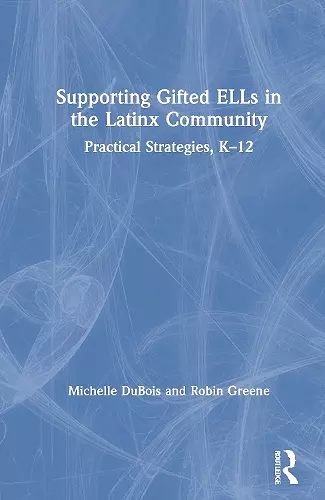 Supporting Gifted ELLs in the Latinx Community cover