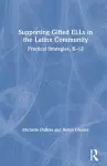 Supporting Gifted ELLs in the Latinx Community cover