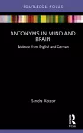 Antonyms in Mind and Brain cover