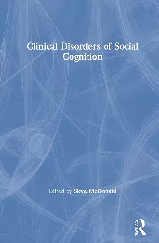 Clinical Disorders of Social Cognition cover