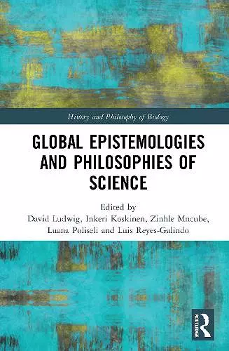 Global Epistemologies and Philosophies of Science cover