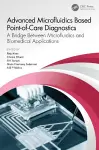 Advanced Microfluidics Based Point-of-Care Diagnostics cover