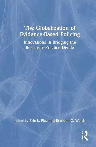 The Globalization of Evidence-Based Policing cover