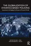 The Globalization of Evidence-Based Policing cover