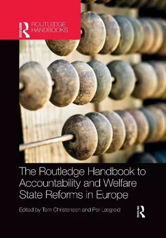 The Routledge Handbook to Accountability and Welfare State Reforms in Europe cover