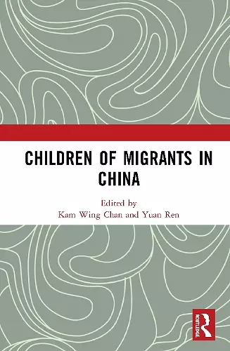 Children of Migrants in China cover