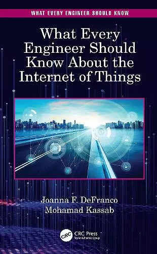 What Every Engineer Should Know About the Internet of Things cover