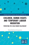 Children, Human Rights and Temporary Labour Migration cover