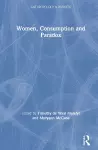 Women, Consumption and Paradox cover