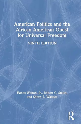 American Politics and the African American Quest for Universal Freedom cover