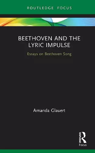 Beethoven and the Lyric Impulse cover
