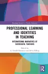 Professional Learning and Identities in Teaching cover