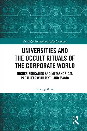 Universities and the Occult Rituals of the Corporate World cover