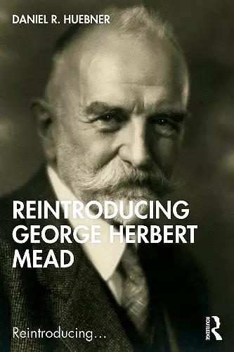 Reintroducing George Herbert Mead cover