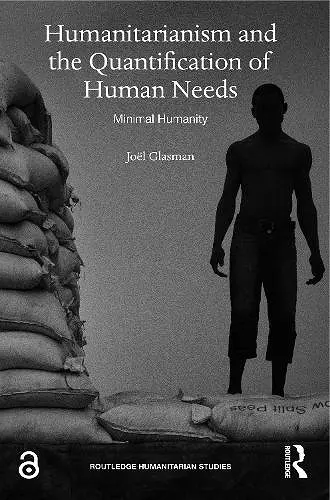 Humanitarianism and the Quantification of Human Needs cover