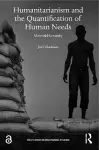 Humanitarianism and the Quantification of Human Needs cover