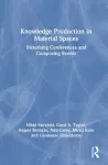 Knowledge Production in Material Spaces cover