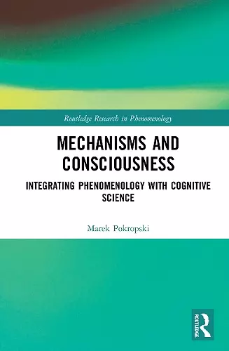 Mechanisms and Consciousness cover