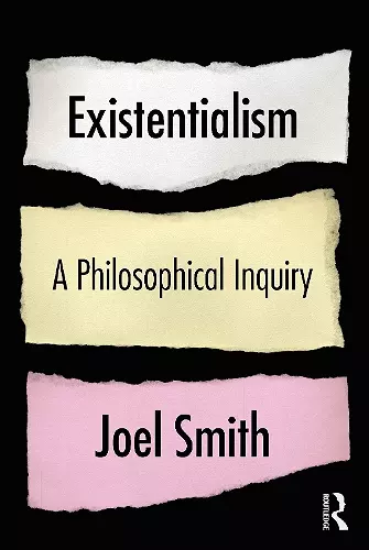 Existentialism: A Philosophical Inquiry cover