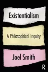 Existentialism: A Philosophical Inquiry cover