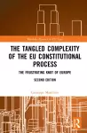 The Tangled Complexity of the EU Constitutional Process cover