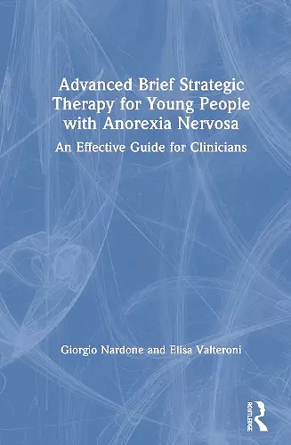 Advanced Brief Strategic Therapy for Young People with Anorexia Nervosa cover