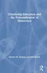 Citizenship Education and the Personalization of Democracy cover