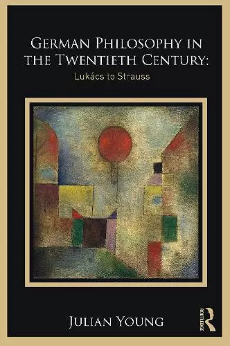 German Philosophy in the Twentieth Century cover