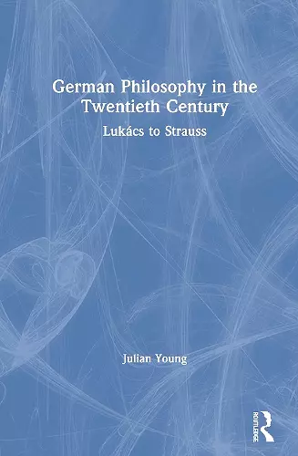 German Philosophy in the Twentieth Century cover