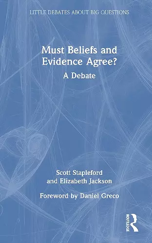 Must Beliefs and Evidence Agree? cover