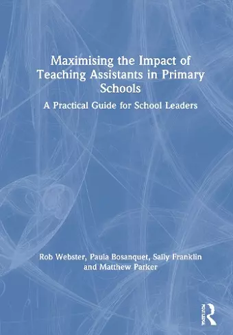 Maximising the Impact of Teaching Assistants in Primary Schools cover