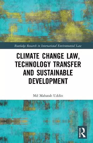 Climate Change Law, Technology Transfer and Sustainable Development cover