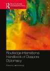 Routledge International Handbook of Diaspora Diplomacy cover