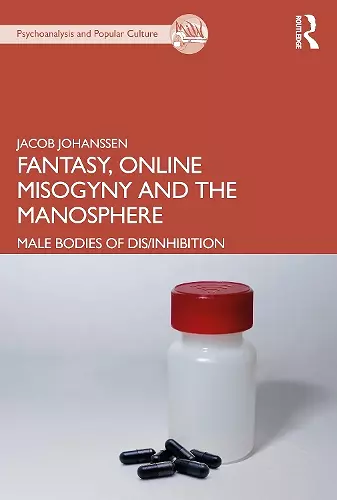 Fantasy, Online Misogyny and the Manosphere cover