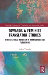 Towards a Feminist Translator Studies cover
