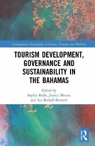 Tourism Development, Governance and Sustainability in The Bahamas cover