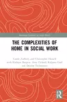 The Complexities of Home in Social Work cover