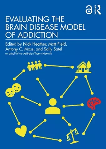 Evaluating the Brain Disease Model of Addiction cover