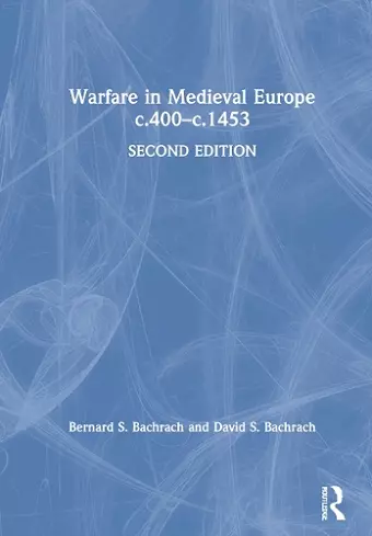 Warfare in Medieval Europe c.400-c.1453 cover