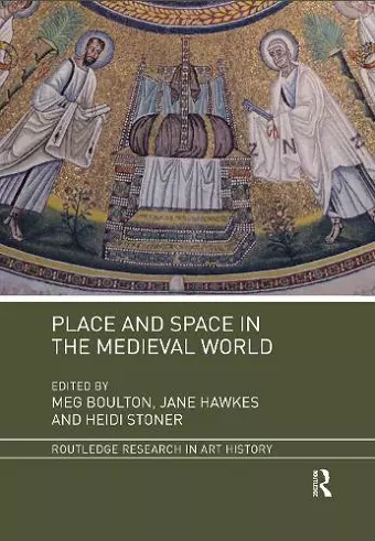 Place and Space in the Medieval World cover