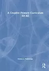 A Creative Primary Curriculum for All cover
