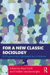 For a New Classic Sociology cover