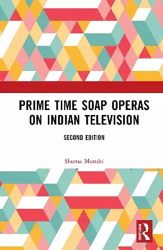 Prime Time Soap Operas on Indian Television cover